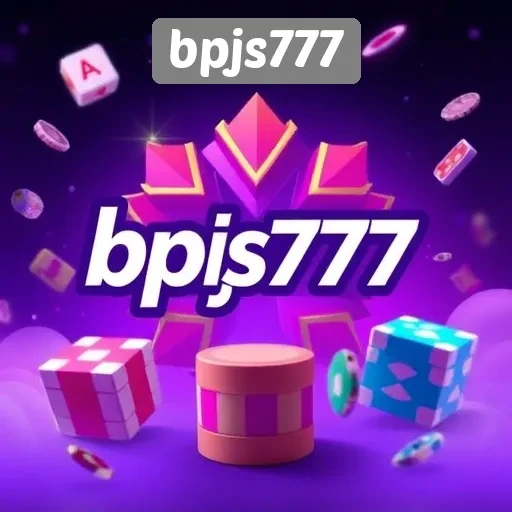 BPJS777 Tempat Bermain Game Online Terpercaya di Indonesia